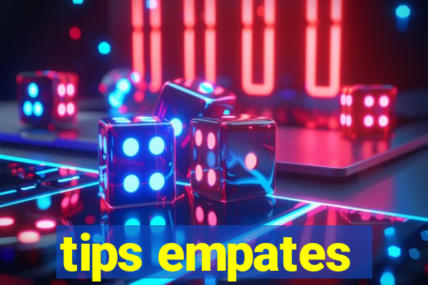 tips empates